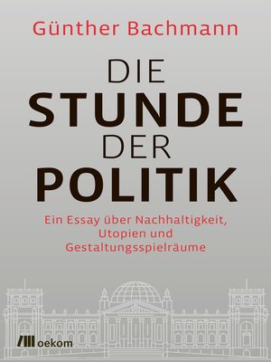 cover image of Die Stunde der Politik